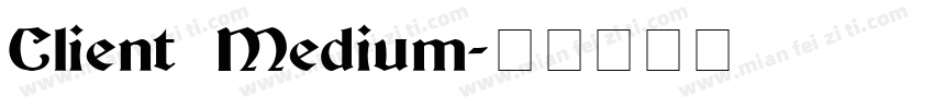 Client Medium字体转换